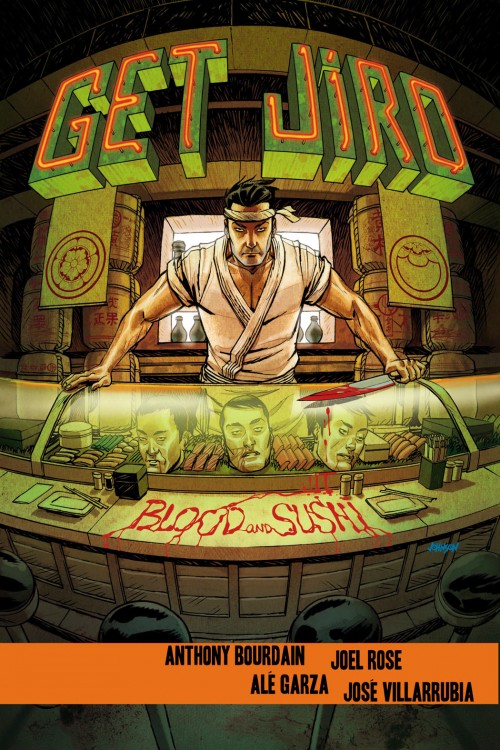Η νέα κόμικ ιστορία του Άντονι Μπουρντέν θα λέγεται «Get Jiro: Αίμα και Σούσι»