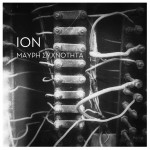 Κυκλοφορεί σήμερα ο νέος δίσκος του ΙΟΝ