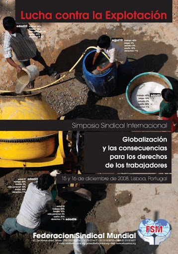 Για την καταπολέμηση των επιπτώσεων της παγκοσμιοποίησης στα δικαιώματα των εργαζομένων.