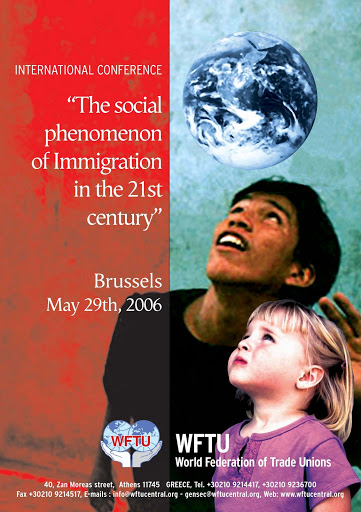 Παγκόσμιο Συνέδριο: Το κοινωνικό φαινόμενο της μετανάστευσης στον 21ο αιώνα, Βρυξέλλες, 29η Μαΐου 2006.