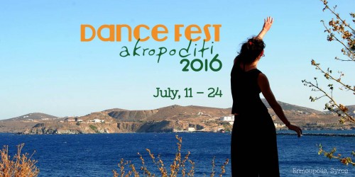 4ο Διεθνές Φεστιβάλ Χορού και Χοροθεάτρου στη Σύρο Akropoditi DanceFest 2016 (11 – 24 Ιουλίου 2016)