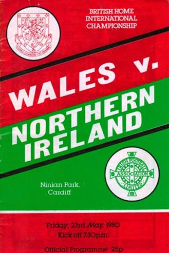 Διαφημιστική αφίσα για το καθοριστικό ματς του British Home Championship του 1980, Ουαλία-Βόρ. Ιρλανδία στο Κάρντιφ, που έληξε 0-1 υπέρ της 2ης.