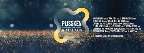 Τα πρώτα ονόματα του Plisskën Festival // Winter Edition 2016