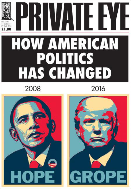 14-10-2016 Private Eye (UK) New Obama Trump cover Private Eye out of the UK