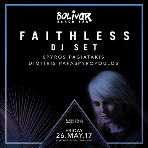 Το Faithless Dj Set στο Bolivar Beach Bar
