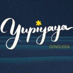 Yupiyaya! Στην Δονούσα θα γίνει η πιο δυνατή μουσική γιορτή του καλοκαιριού