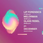 Melorman/Glass Rebel/Lip Forensics για μια βραδιά στο Boiler