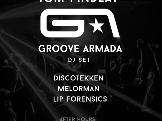 O Tom Findlay των θρυλικών Groove Armada σε ένα εκρηκτικό dj set στο Steam
