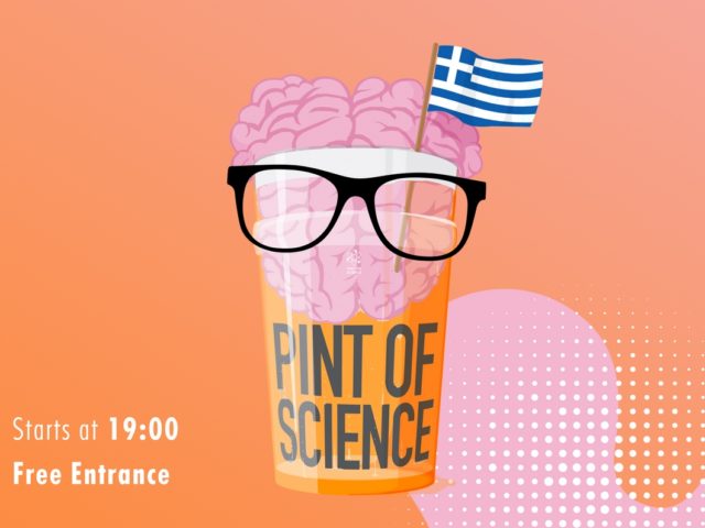 Pint of Science – Η επιστήμη βγαίνει έξω!