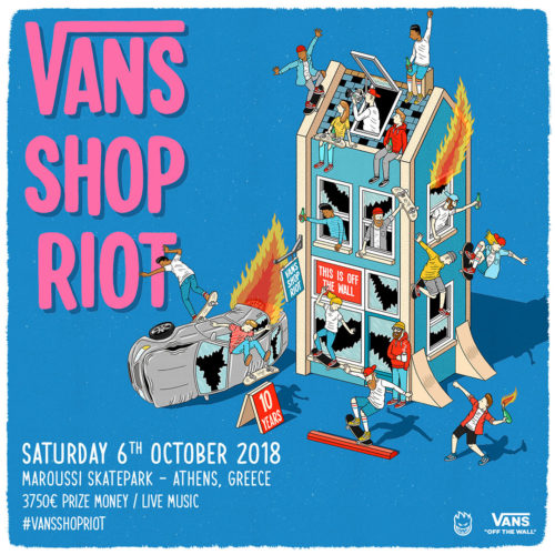 Το Vans Shop Riot επιστρέφει στην Αθήνα πιο δυνατό από ποτέ!