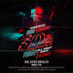 Ο Νίκος Κομνηνός γιορτάζει 30 χρόνια on air στην Death Disco