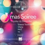Couleur Locale x Needless Xmas Soiree w/ Giannis Tzontzos, Iro, Mr. Z, Chevy