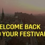 Επιστρέφει το Διεθνές Φεστιβάλ του Εδιμβούργου τον Αύγουστο!