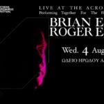Brian Eno and Roger Eno Live at the Acropolis: Διαθέσιμα νέα εισιτήρια