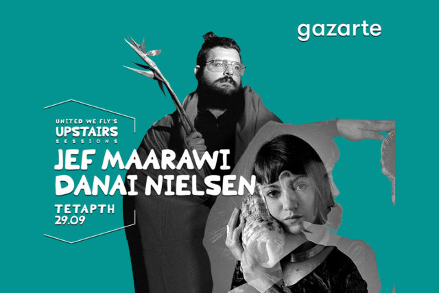 O Jef Maarawi και η Danai Nielsen θα ξεσηκώσουν το Gazarte