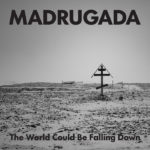 Madrugada: The World Could Be Falling Down – Νέο τραγούδι από τους Νορβηγούς της καρδιάς μας