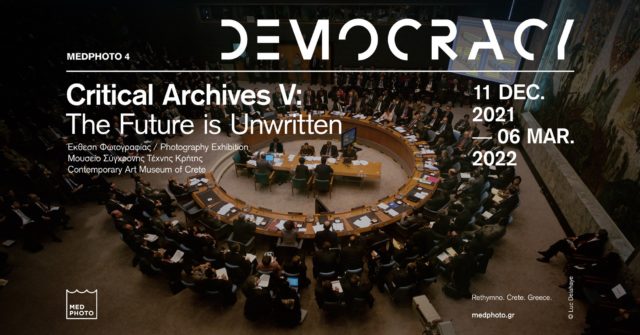 MedPhoto 4: DEMOCRACY – Critical Archives V: The Future is Unwritten