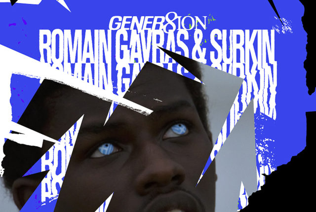 Ο Romain Gavras και ο Surkin στη Στέγη με το νέο τους πρότζεκτ GENER8ION σε παγκόσμια πρεμιέρα
