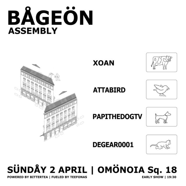 Το Bageon Assembly παρουσιάζει τους XOAN, ATTABIRD, PAPITHEDOGTV και DEGEAR0001