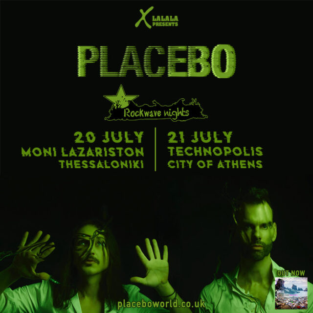 Οι Placebo έρχονται στην Ελλάδα – Μάθε τα πάντα για το βρετανικό συγκρότημα