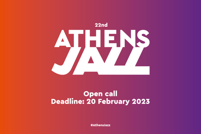 22nd Athens Jazz Festival: Open Call για την ανάδειξη ελληνικών μουσικών σχημάτων