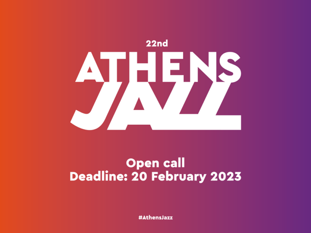 22nd Athens Jazz Festival: Open Call για την ανάδειξη ελληνικών μουσικών σχημάτων