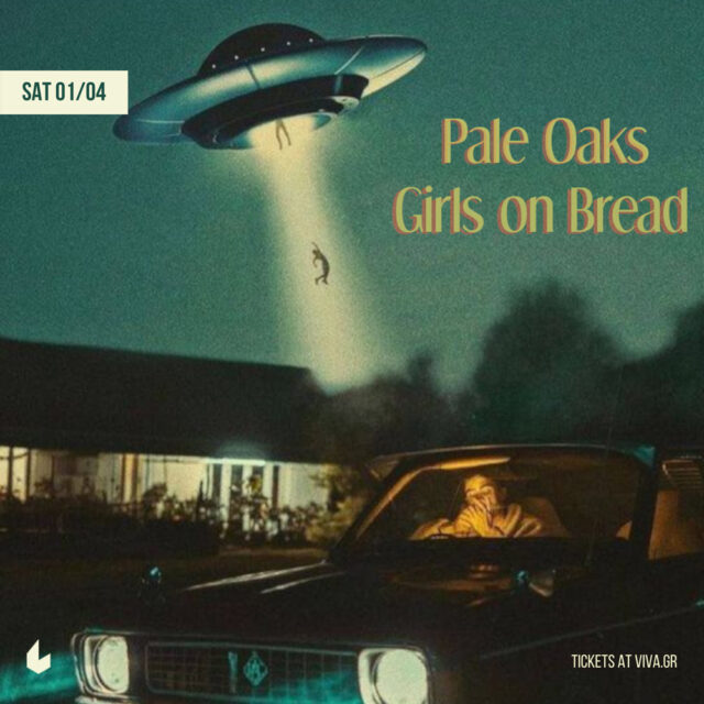 Οι Pale Oaks και οι Girls On Bread ανεβαίνουν στη σκηνή του six d.o.g.s