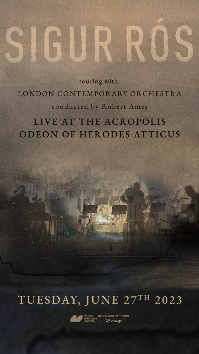 Οι Sigur Rós με την London Contemporary Orchestra στο Ωδείο Ηρώδου Αττικού