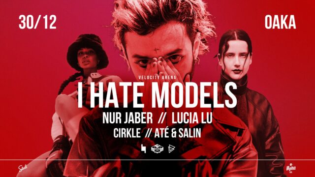 Velocity Arena event με τους I Hate Models, Nur Jaber, Lucia Lu