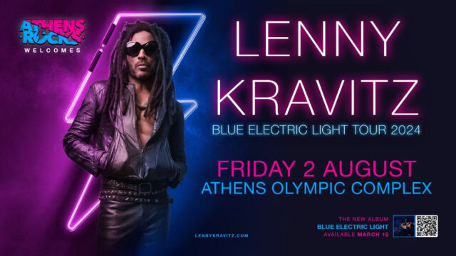 AthensRocks: Ο Lenny Kravitz στην Αθήνα για μια μοναδική συναυλία