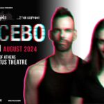 Rockwave Nights: Οι Placebo στον Λυκαβηττό