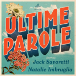 «Ultime Parole»: Ντουέτο με τον Jack Savoretti και τη Natalie Imbruglia