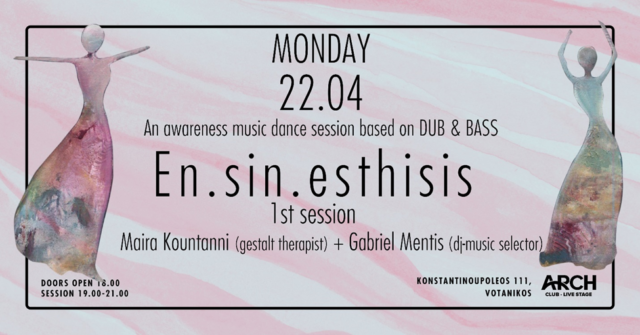 En.Sin.Esthisis 1st Session στο ARCH CLUB