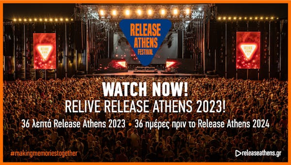 Δείτε το απολαυστικό aftermovie για το Release Athens 2023