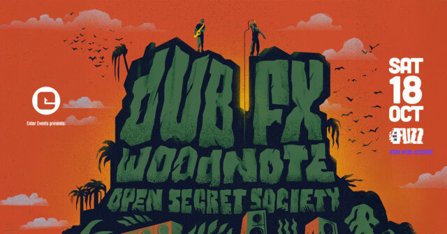 OPEN SECRET SOCIETY TOUR 2025: DUB FX & WOODNOTE