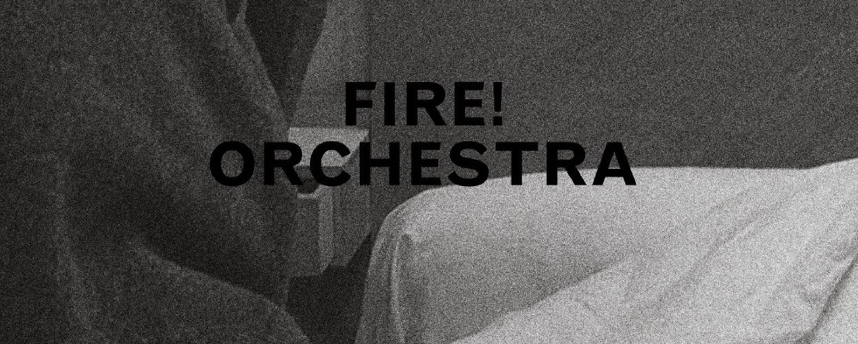 Fire! Orchestra