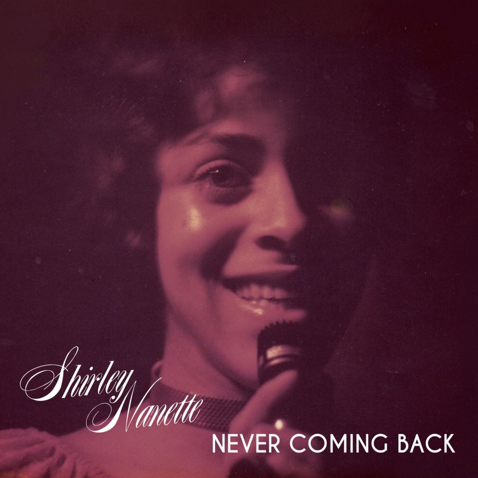 shirley-nanette-never-coming-back