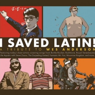 To I Saved Latin! είναι μια συλλογή για τον Wes Anderson